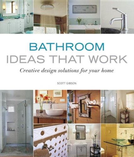 Bathroom Ideas That Work: Creative Design Solutions for Your