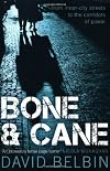Bone and Cane