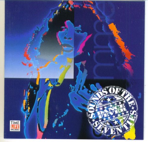 - Time Life Sounds of the Seventies: Dance Fever