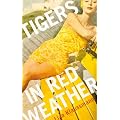 Tigers in Red Weather