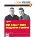 Expert SQL Server 2005 Integration Services (Programmer to Programmer)