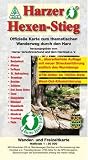 Harzer Hexen-Stieg 1 : 30 000: Offizielle Karte zum anerkannten Prädikatswanderweg durch den Harz. Wander- und Freizeitkarte