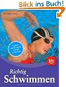 Richtig Schwimmen: Technik und Training schnell verbessern