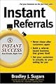 Instant Referrals