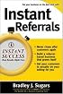 Instant Referrals