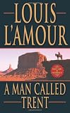 Big Save  A Man Called Trent (Leisure Historical Fiction)