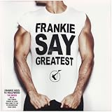Frankie Say Greatest [VINYL]