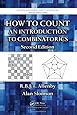 How to Count: An Introduction to Combinatorics, Second Edition (Discrete Mathematics and Its Applications)