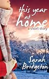 This Year at Home (A Short Story)