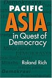Pacific Asia in Quest of Democracy