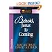 Behold, Jesus Is Coming!: Revelation (The New Inductive Study Series)