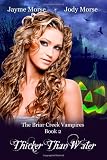 Thicker Than Water (The Briar Creek Vampires, Book 2)