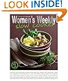 Slow Cooker: The Australian Women's Weekly