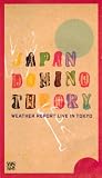 Japan Domino Theory:Live In Tokyo