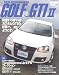 VOLKSWAGEN GTI 2 (ヤエスメディアムック driver STYLE BOOK vol. 2)