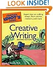 The Complete Idiot's Guide to Creative Writing, 2nd Edition