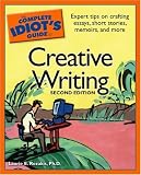 Complete Idiot's Guide to Creative Writing (The Complete Idiot's Guide)