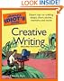 The Complete Idiot's Guide to Creative Writing, 2nd Edition