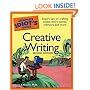 The Complete Idiot's Guide to Creative Writing, 2nd Edition