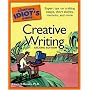 The Complete Idiot's Guide to Creative Writing (Complete Idiot's Guide)