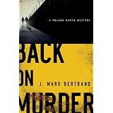 Back on Murder (A Roland March Mystery Book #1)