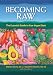 Books : Becoming Raw