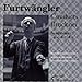 Furtwängler Conducts Bruckner: Symphonies Nos. 4, 5, 6, 7, 8 & 9