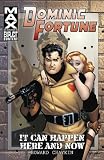 Dominic Fortune: It Can Happen Here And Now TPB