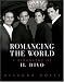 Romancing The World: A Biography Of Il Divo: A Biography of "Il Divo"
