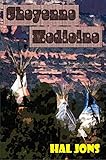 Cheyenne medicine