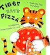 Tiger Eats Pizza: A Touch-and-Feel Storybook (Touch & Feel Storybook)