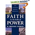 Faith in the Halls of Power: How Evangelicals Joined the American Elite by  D. Michael Lindsay