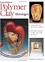 Foundations in Polymer Clay Design