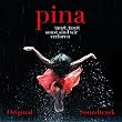 Pina Soundtrack