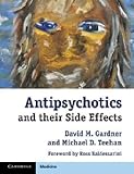 Antipsychotics and their Side Effects (Cambridge Medicine)