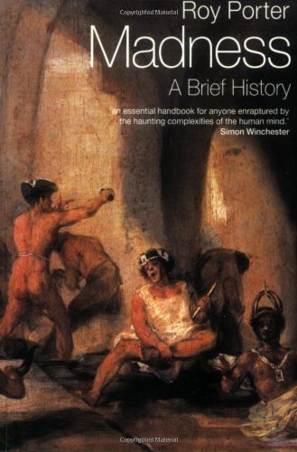 Madness: A Brief History by Roy Porter (2003-05-08)