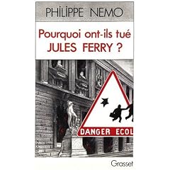 Pourquoi ont-ils tu� Jules Ferry?