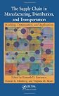 The supply chain in manufacturing, distribution, and transportation : modeling, optimization, and applications