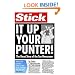 Stick It Up Your Punter!: The Uncut Story of the "Sun" Newspaper (Pocket books)