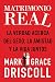 Matrimonio real: La verdad acerca del sexo, la amistad y la vida juntos (Spanish Edition) Matrimonio real: La verdad acerca del sexo, la amistad y la vida juntos (Spanish Edition)