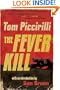 The Fever Kill