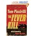 The Fever Kill