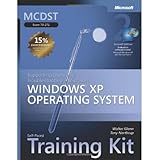 MCDST Self-Paced Training Kit (Exam 70-271): Supporting Users and Troubleshooting a Microsoft® Windows® XP Operating System, Second Edition (Pro-Certification)