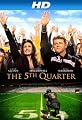 The 5th Quarter [HD]