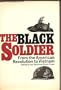 The Black Soldier: From the American Revolution to Vietnam