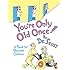 You're Only Old Once!: A Book for Obsolete Children
