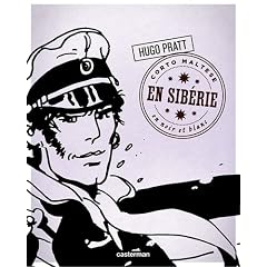 Corto Maltese en noir et blanc, Tome 7 : En Sib�rie