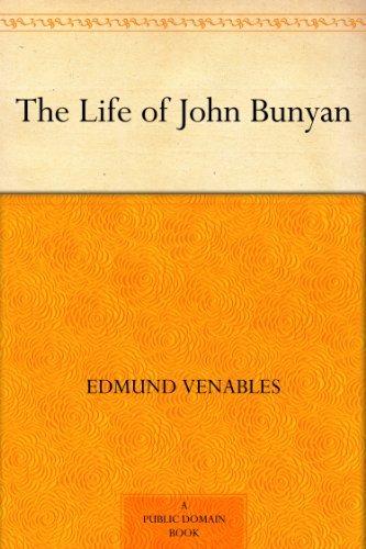 The Life of John Bunyan