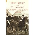 The Diary of a Cotswold Foxhunting Lady