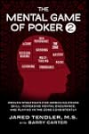 The Mental Game of Poker 2: Proven St...